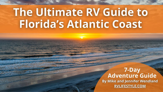 Florida's Atlantic Coast RV Adventure Guide