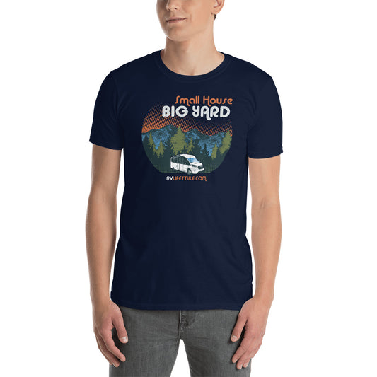 Small House Big Yard Short-Sleeve Men and Women's T-Shirt - Navy - Black - Dark Heather - Sport Grey